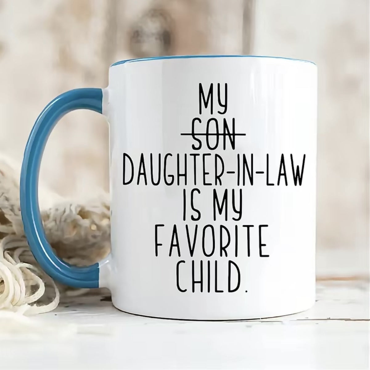 Funny Father’s Day Mug - My Daughter-In-Law Is My Favorite Child - Gift for Dad Papa Coffee Cup — image 3